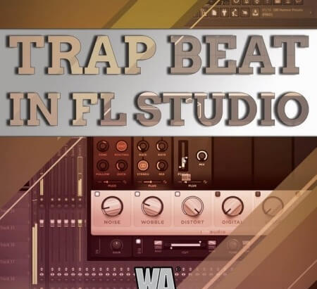WA Production Trap Beat In FL Studio TUTORiAL